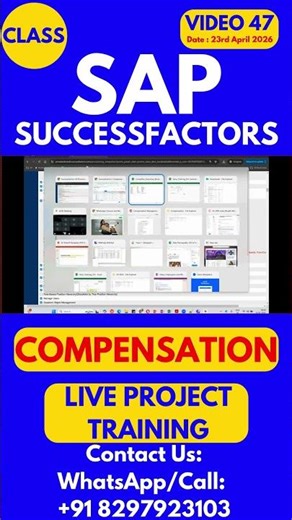 SAP SuccessFactors Compensation Training Online Class 47 23rd April 2026 #sapsuccessfactorstraining