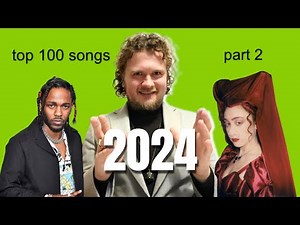 Top 100 BEST Songs of 2024 (Part 2: 50 - 1)