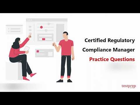 Certified Regulatory Compliance Manager: Practice Questions