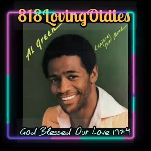 🎼Have a Blessed Sunday🎼🙏 😎✊ Al Green💚God Blessed Our Love💚 YEAR: 1974. #818lovingoldies #818raza #oldies #oldiebutgoodie #818valley #FirmeRola 📌I DO NOT OWN THE RIGHTS TO THE MUSIC. | 818 Loving Oldies