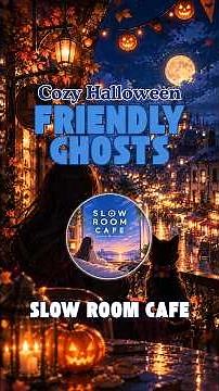 Cozy Halloween Jazz for Friendly Ghosts 👻 #halloween #halloweenmusic #jazz