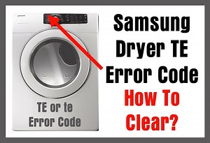 Samsung Dryer TE Error Code - How To Clear?