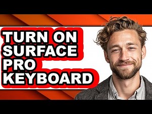 How to Turn on Surface Pro Keyboard - Full Guide