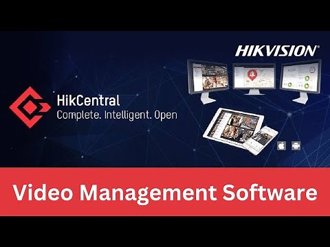 HikCentral Professional || Video Management Software