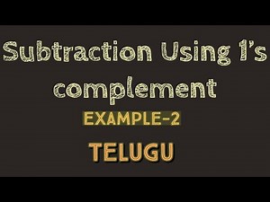 Binary Addition/Subtraction Using 1's Complement | Example-2