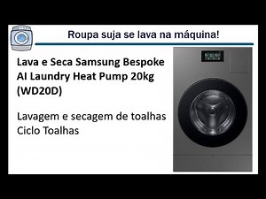 Lava e Seca Samsung Bespoke AI Laundry 20kg (WD20D) - Lavando e secando toalhas