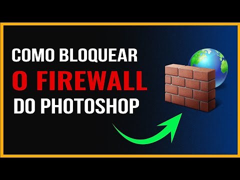 Como bloquear FIREWALL do Photoshop 2024 - Windows