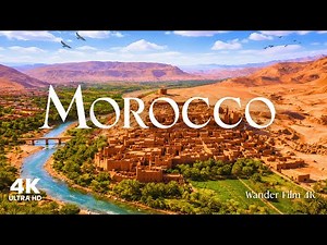Morocco in 4K – Peaceful Nature Journey With Hidden Gems