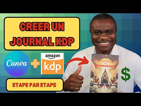Comment Créer un Journal (NoteBook) avec Canva et le vendre sur Amazon KDP - Guide Complet 👌