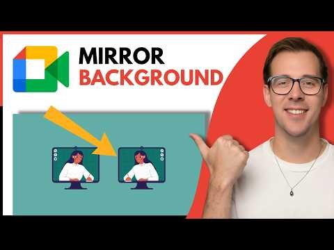 How To Mirror Background In Google Meet (Step By Step)