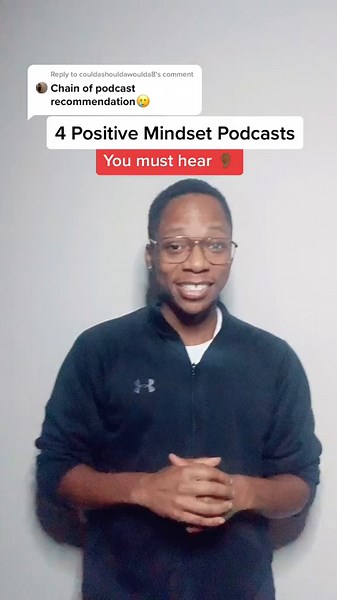 4 Positive Mindset Podcasts to Inspire You
