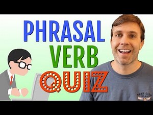 Phrasal Verb Quiz | Advanced Grammar & Vocabulary
