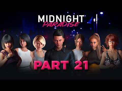 Midnight Paradise Part 21 - Latest Update Walkthrough (v0.16 Elite)