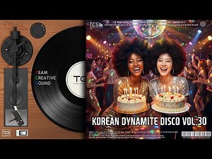 [Playlist] 💃레트로한 리듬과 춤의 향수🕺 ✨디스코 VOL.30 [Disco][ディスコ]