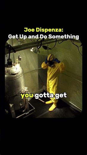 Joe Dispenza | Get Up And Do Something