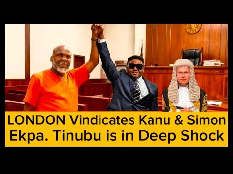 BREAKING: How Kanu And Simon Ekpa Were Vindicated In London! Tinubu in shock