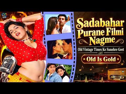 पुराने सदाबहार हिंदी गाने | Old Is Gold Songs | 50s 60s Evergreen Bollywood Songs Collection