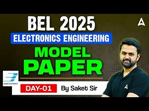 BEL 2025 | BEL Probationary Engineer Electronics Engineering Model Paper Day 1 | By Saket Sir