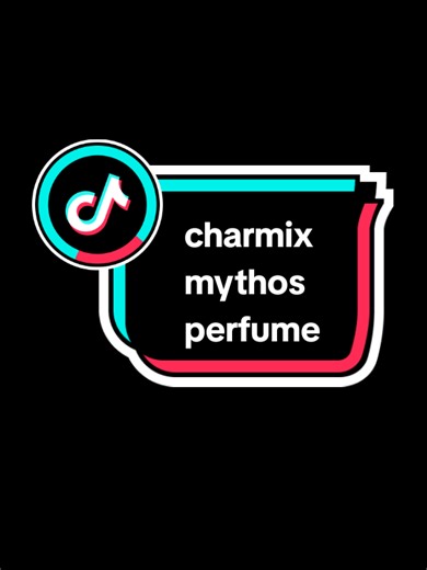 Discover Charmix Mythos Perfume