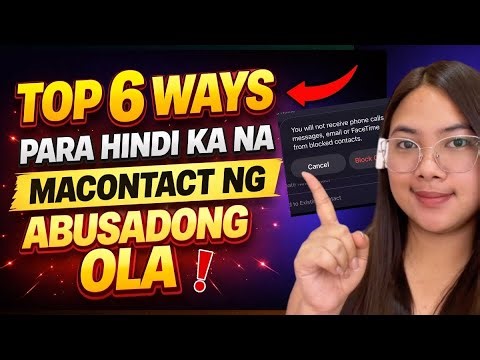 GAWIN ITO PARA HINDI KA NA MACONTACT NG MGA ABUSADONG OLA | for ANDROID and IOS USER 2026