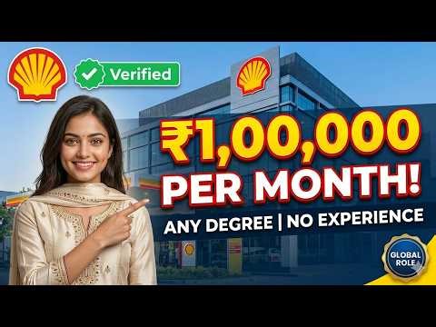 🔥 SHELL Hiring Freshers 2026 | ₹9–12 LPA Salary | Apply Now 🌍