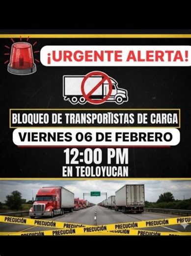 Bloqueos de Transportistas en Teoloyucan - Febrero 2026