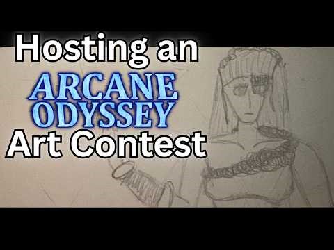 Hosting Art Contest for my AO Animated Movie | Arcane Odyssey |