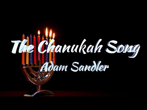 Adam Sandler – The Chanukah Song (Lyrics)