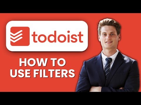NEW! How to Use Filters in Todoist (2025) ✅ | Organize Tasks & Boost Productivity
