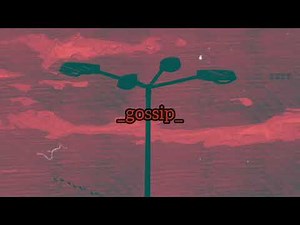 gossip - neffex (song)
