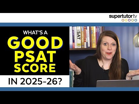 What's a Good PSAT Score in 2025-26?