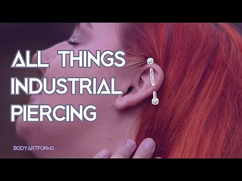 Everything you Need to Know About Industrial Piercings