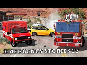 Emergency Stories 27 - BeamNG.Drive [Short Stories]