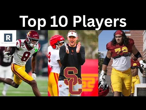 USC Football Top 10 Players In 2025 | USC Trojans Football
