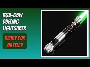 REVIEW (2026): RGB-OBW Dueling Lightsaber. Features