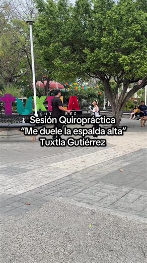 Citas de Quiropráctica en Tuxtla Gutiérrez y Más