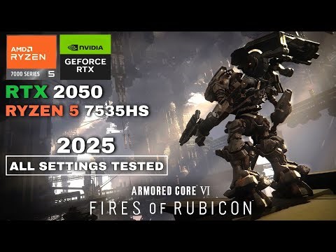 ARMORED CORE VI: FIRES OF RUBICON on RTX 2050 1080P All Settings Tested