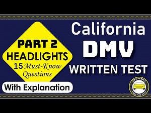 California DMV Written Test 2025 - Part 2 - Headlights | 15 Must Know DMV Test Questions