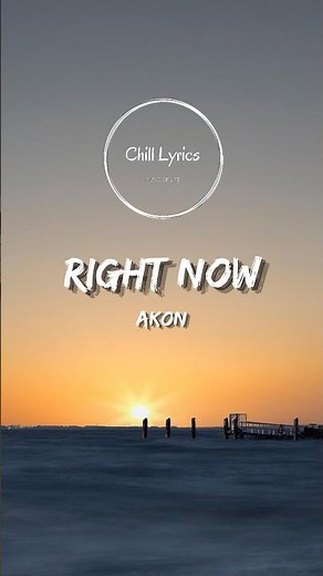 Akon - Right Now (Na Na Na) - Lyrics - Part 2 #rightnow #akon #lyrics