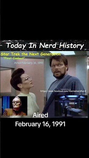 The Star Trek The Next Generation episode "First Contact" aired February 16, 1991.