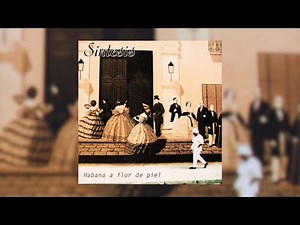 Síntesis - "Si Yo Fuera" (Habana a Flor de Piel/2002)