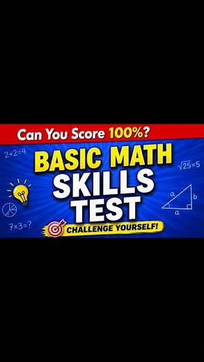 Basic Math Skills Test 🧠 | Can You Score 100%?