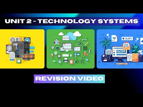 Revision Video for the Unit 2 - Technology Systems Exam (BTEC Firsts Level 2 I&CT)