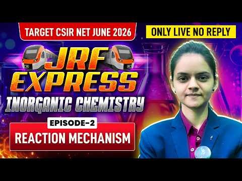 Reaction Mechanism | Inorganic Chemistry | Target CSIR NET JUNE 2026 | Lec 2 | IFAS