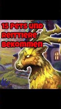 WoW Haustiere 👀So bekommt ihr schnell 15 Mounts und Pets😱World of Warcraft