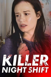 Killer Night Shift (2018) - AZ Movies