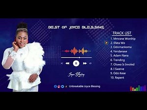 BEST OF JOYCE BLESSING PART 1