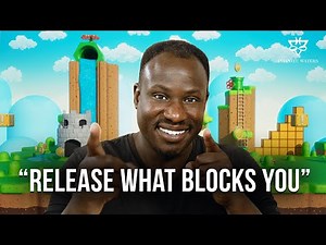 How to Let Go of What’s Blocking Your Next Level (Release What Blocks You)