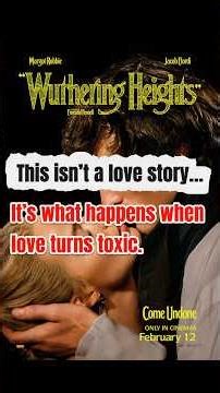 Wuthering heights: This isn’t a love story… it’s what happens when love turns toxic.