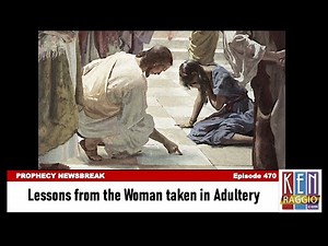 JOHN 8 Bible Study - The Woman Taken in Adultery